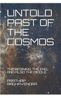 Untold Past of the Cosmos