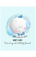 Baby's Daily Care Log and Activity Journal