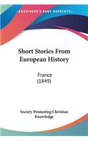 Short Stories From European History