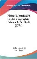 Abrege Elementaire de La Geographie Universelle de Litalie (1774)