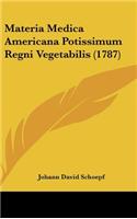 Materia Medica Americana Potissimum Regni Vegetabilis (1787)