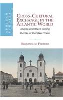 Cross-Cultural Exchange in the Atlantic World