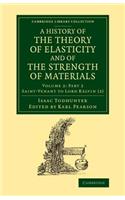 A History of the Theory of Elasticity and of the Strength of Materials