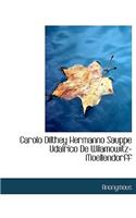 Carolo Dilthey Hermanno Sauppe Udalrico de Wilamowitz Moellendorff: (English)
