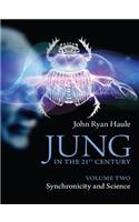 Jung in the 21st Century Volume Two