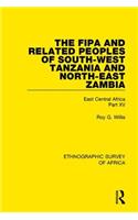 The Fipa and Related Peoples of South-West Tanzania and North-East Zambia