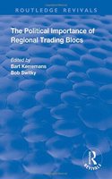 Political Importance of Regional Trading Blocs