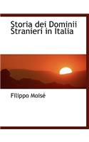 Storia Dei Dominii Stranieri in Italia