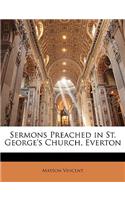 Sermons Preached in St. George's Church, Everton