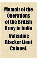 Memoir of the Operations of the British Army in India