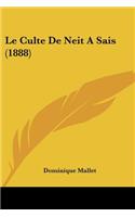 Culte De Neit A Sais (1888)