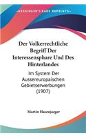Volkerrechtliche Begriff Der Interessensphare Und Des Hinterlandes