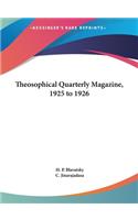 Theosophical Quarterly Magazine, 1925 to 1926