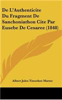 de L'Authenticite Du Fragment de Sanchoniathon Cite Par Eusebe de Cesaree (1848)