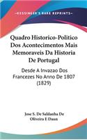 Quadro Historico-Politico DOS Acontecimentos Mais Memoraveis Da Historia de Portugal