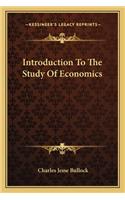 Introduction To The Study Of Economics