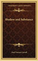 Shadow and Substance