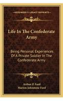 Life in the Confederate Army