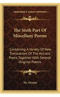 The Sixth Part of Miscellany Poems