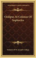 Oedipus at Colonus of Sophocles