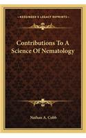 Contributions to a Science of Nematology