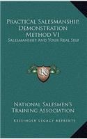 Practical Salesmanship, Demonstration Method V1