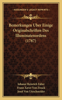 Bemerkungen Uber Einige Originalschriften Des Illuminatenordens (1787)