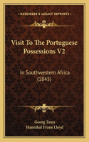 Visit To The Portuguese Possessions V2