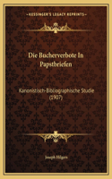 Bucherverbote In Papstbriefen