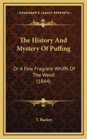 The History And Mystery Of Puffing