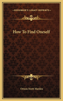 How To Find Oneself
