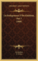 Les Prolegomenes D'Ibn Khaldoun, Part 3 (1868)