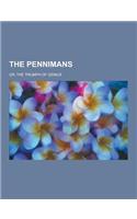 The Pennimans; Or, the Triumph of Genius