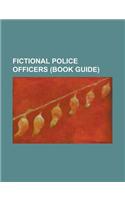 Fictional Police Officers (Book Guide): Fancy Crane, Gwen Cooper, Prowl (Transformers), Judge Dredd, Flash (Barry Allen), Dick Grayson, Hercule Poirot