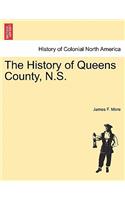 The History of Queens County, N.S.