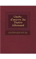 Chefs-D'Oeuvre Du Th Atre Allemand