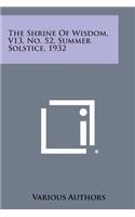 Shrine of Wisdom, V13, No. 52, Summer Solstice, 1932