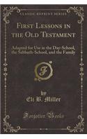 First Lessons in the Old Testament