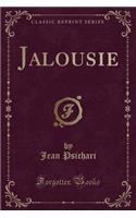 Jalousie (Classic Reprint)