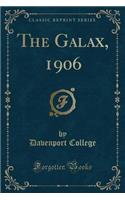 The Galax, 1906 (Classic Reprint)