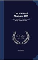 The Plains Of Abraham, 1759: A Spot Sacred To The Memory Of Wolfe And Montcalm