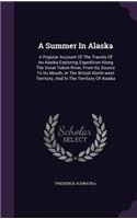 A Summer In Alaska: (English)