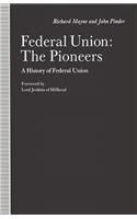 Federal Union: The Pioneers