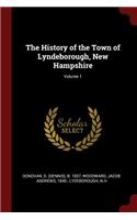 History of the Town of Lyndeborough, New Hampshire; Volume 1