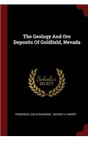 The Geology and Ore Deposits of Goldfield, Nevada