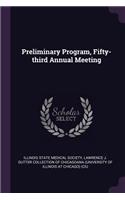 Preliminary Program, Fifty-Third Annual Meeting