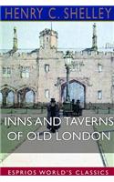 Inns and Taverns of Old London (Esprios Classics)