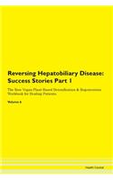 Reversing Hepatobiliary Disease: Success