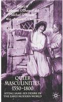 Queer Masculinities, 1550-1800
