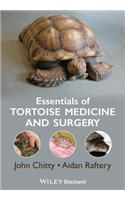 Essentials of Tortoise Medicine and Surgery